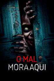 O Mal Mora Aqui